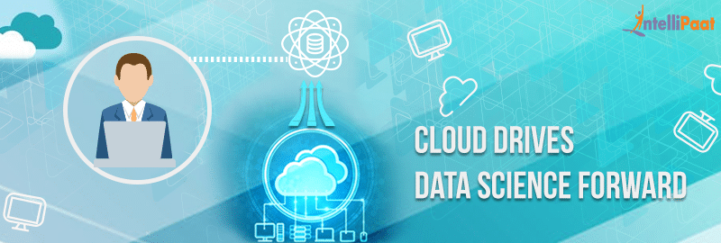 The Connection between Data Science and Cloud Computing